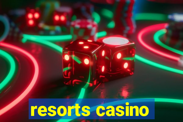 resorts casino