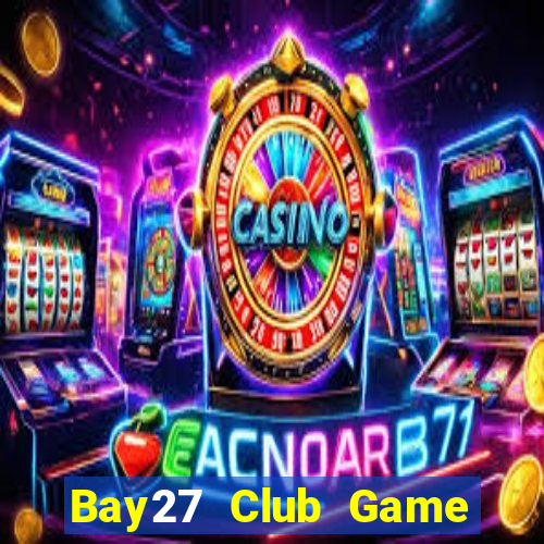 Bay27 Club Game Bài G52