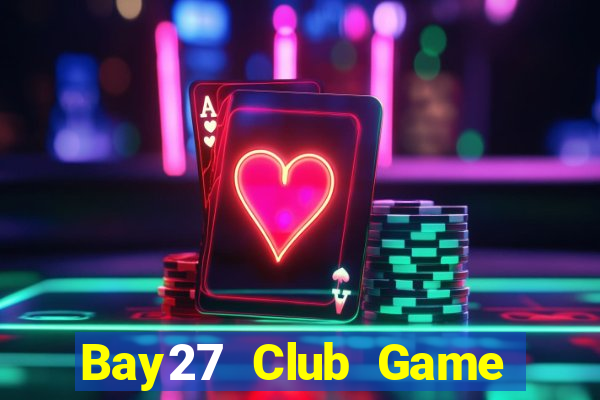 Bay27 Club Game Bài G52