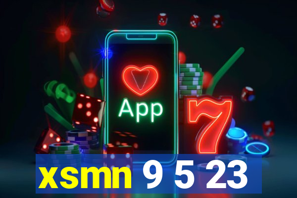 xsmn 9 5 23