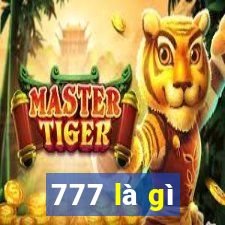 777 là gì