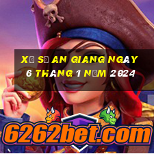 xổ số an giang ngày 6 tháng 1 năm 2024