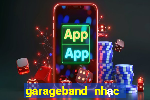 garageband nhạc chuông iphone