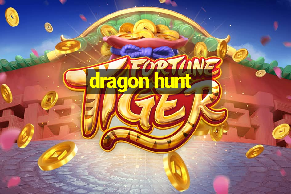 dragon hunt