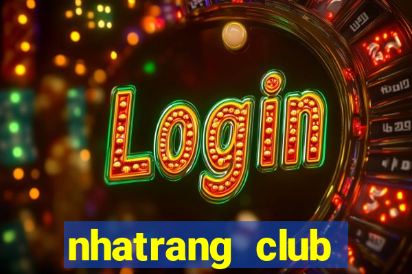 nhatrang club tuyển dụng 2020