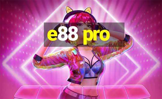 e88 pro