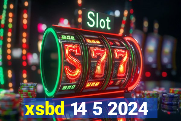 xsbd 14 5 2024