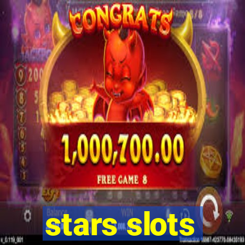 stars slots