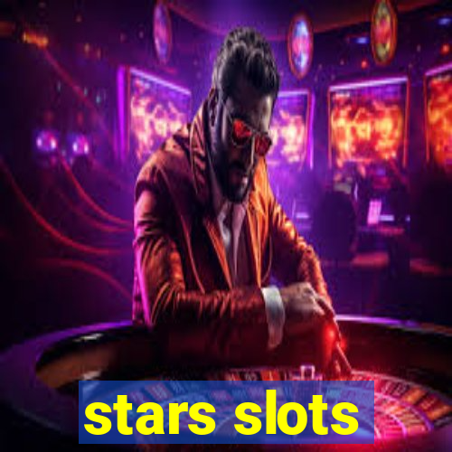 stars slots