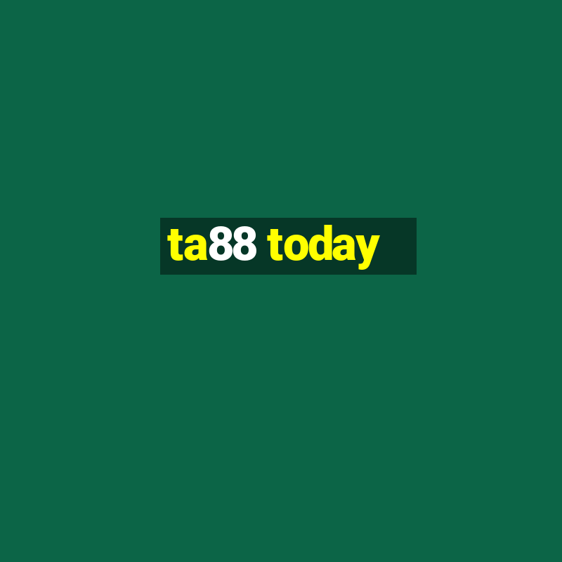 ta88 today