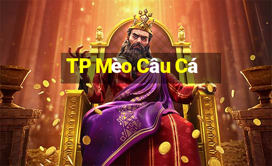 TP Mèo Câu Cá