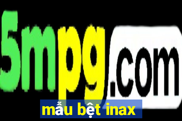 mẫu bệt inax