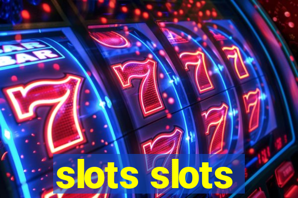 slots slots