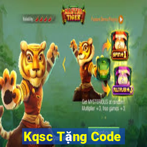 Kqsc Tặng Code