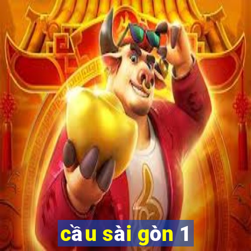 cầu sài gòn 1