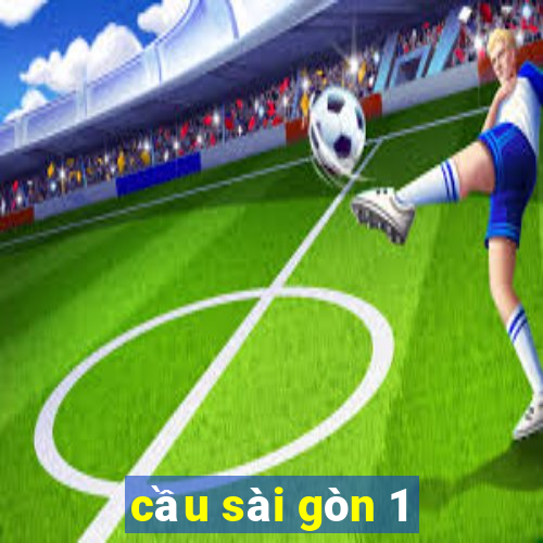 cầu sài gòn 1