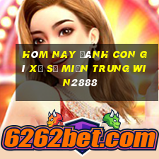 hôm nay đánh con gì xổ số miền trung win2888