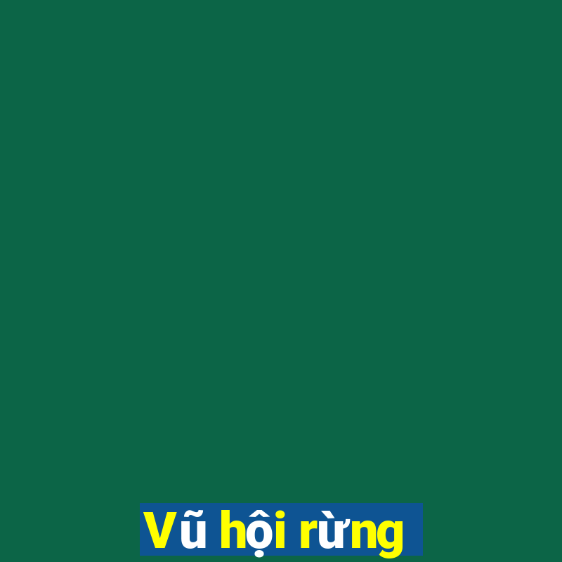 Vũ hội rừng