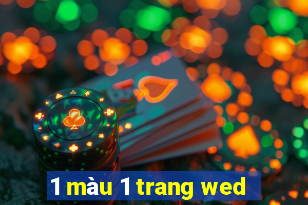 1 màu 1 trang wed