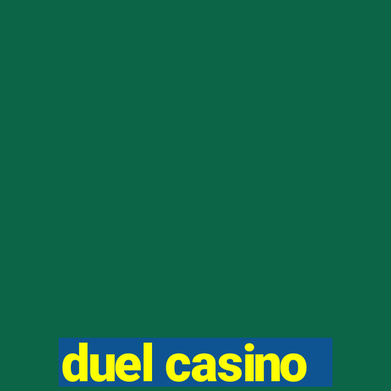 duel casino