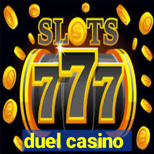 duel casino