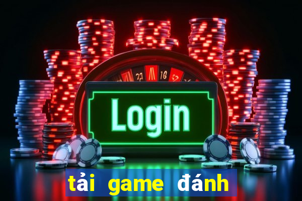 tải game đánh bài online về máy