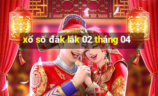 xổ số đắk lắk 02 tháng 04