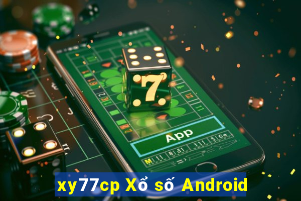 xy77cp Xổ số Android