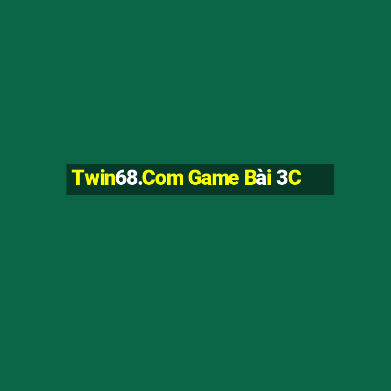 Twin68.Com Game Bài 3C