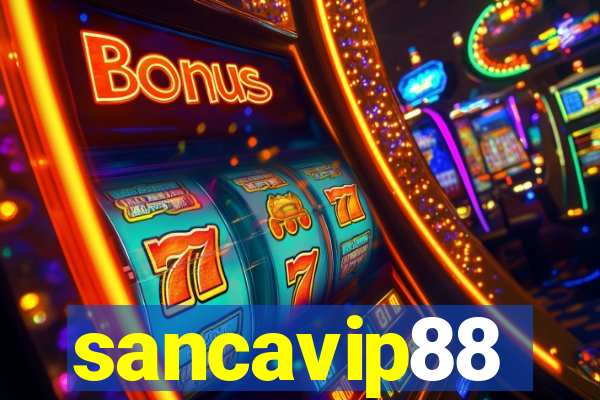 sancavip88