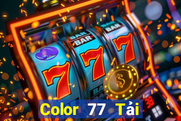 Color 77 Tải về chính thức