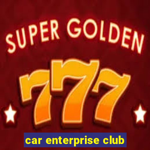 car enterprise club