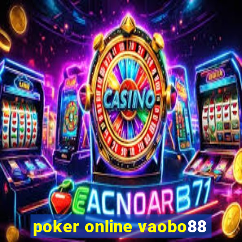 poker online vaobo88