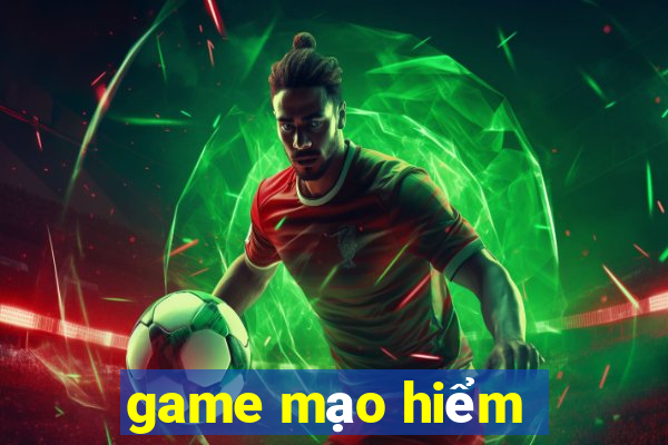 game mạo hiểm