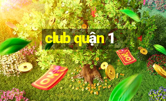 club quận 1