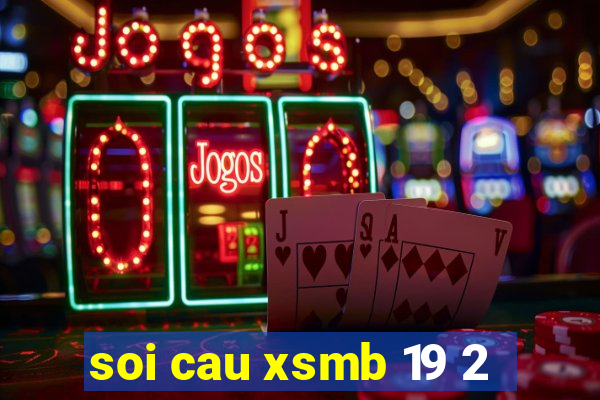 soi cau xsmb 19 2