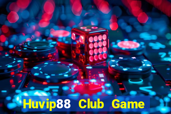 Huvip88 Club Game Bài Uy Tín