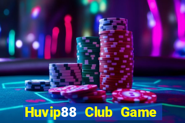 Huvip88 Club Game Bài Uy Tín