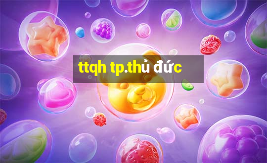 ttqh tp.thủ đức