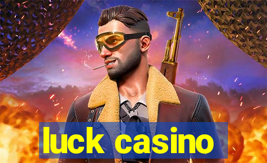 luck casino