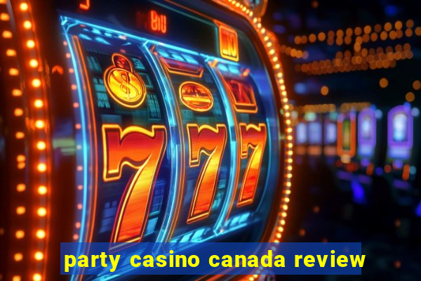 party casino canada review