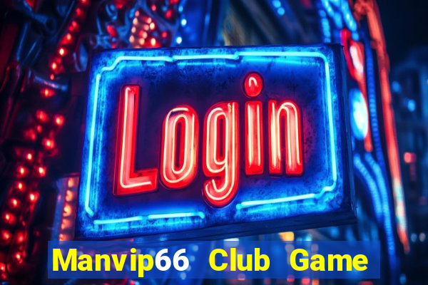 Manvip66 Club Game Bài 96