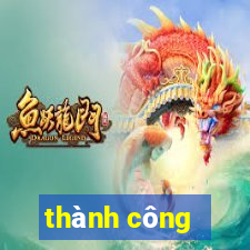 thành công