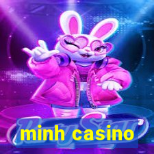 minh casino