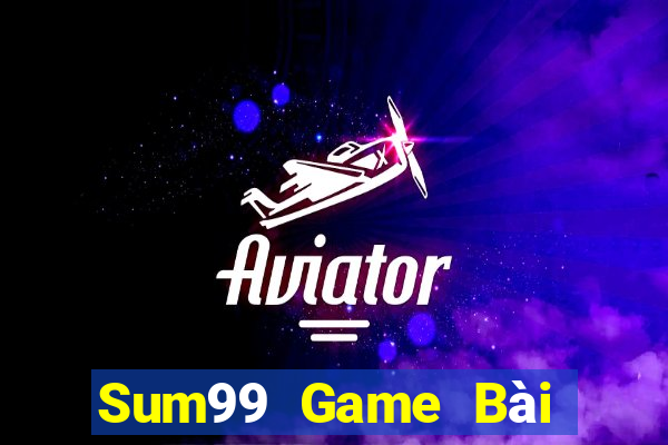 Sum99 Game Bài Mậu Binh