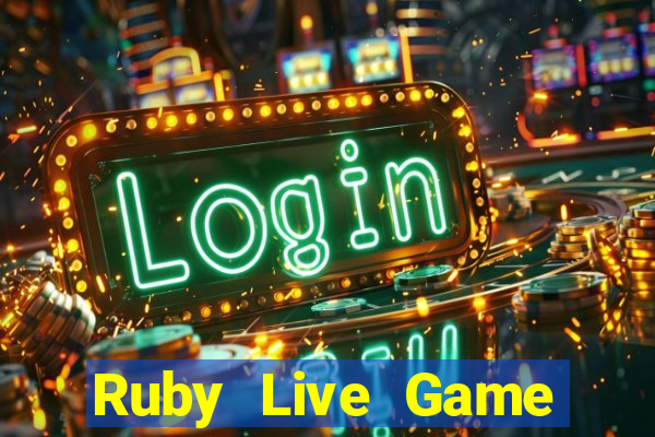 Ruby Live Game Bài Nạp Rút 1