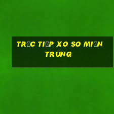 trực tiếp xo so miễn trung