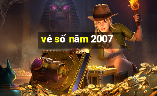 vé số năm 2007