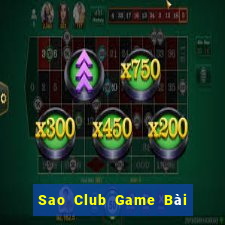 Sao Club Game Bài Giải Trí