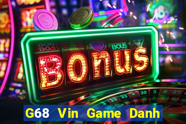 G68 Vin Game Danh Bai 3C